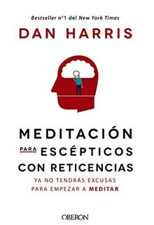 Meditación para escépticos con reticencias (Libros singulares)