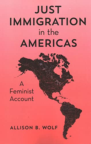 Just Immigration in the Americas: A Feminist Account