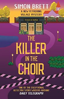 The Killer in the Choir (Fethering Village Mysteries, Band 19)