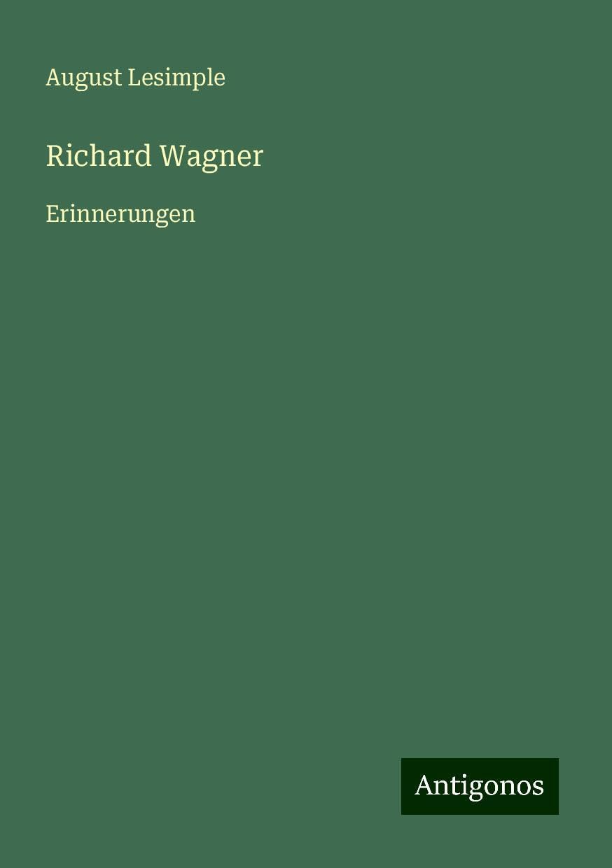 Richard Wagner: Erinnerungen