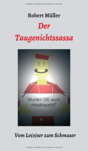 Der Taugenichtssassa: Vom Lo(o)ser zum Schmuser (#MeToo)