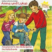 Anna kommt in den Kindergarten & Die Helferbande im Kindergarten: Anna und Lukas 1 & 2