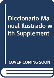 Diccionario Manual Ilustrado with Supplement