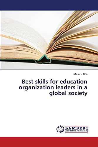 Best skills for education organization leaders in a global society