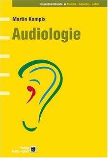 Audiologie. Mit Audio-CD
