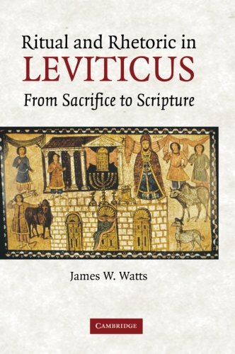 Ritual and Rhetoric in Leviticus: From Sacrifice to Scripture