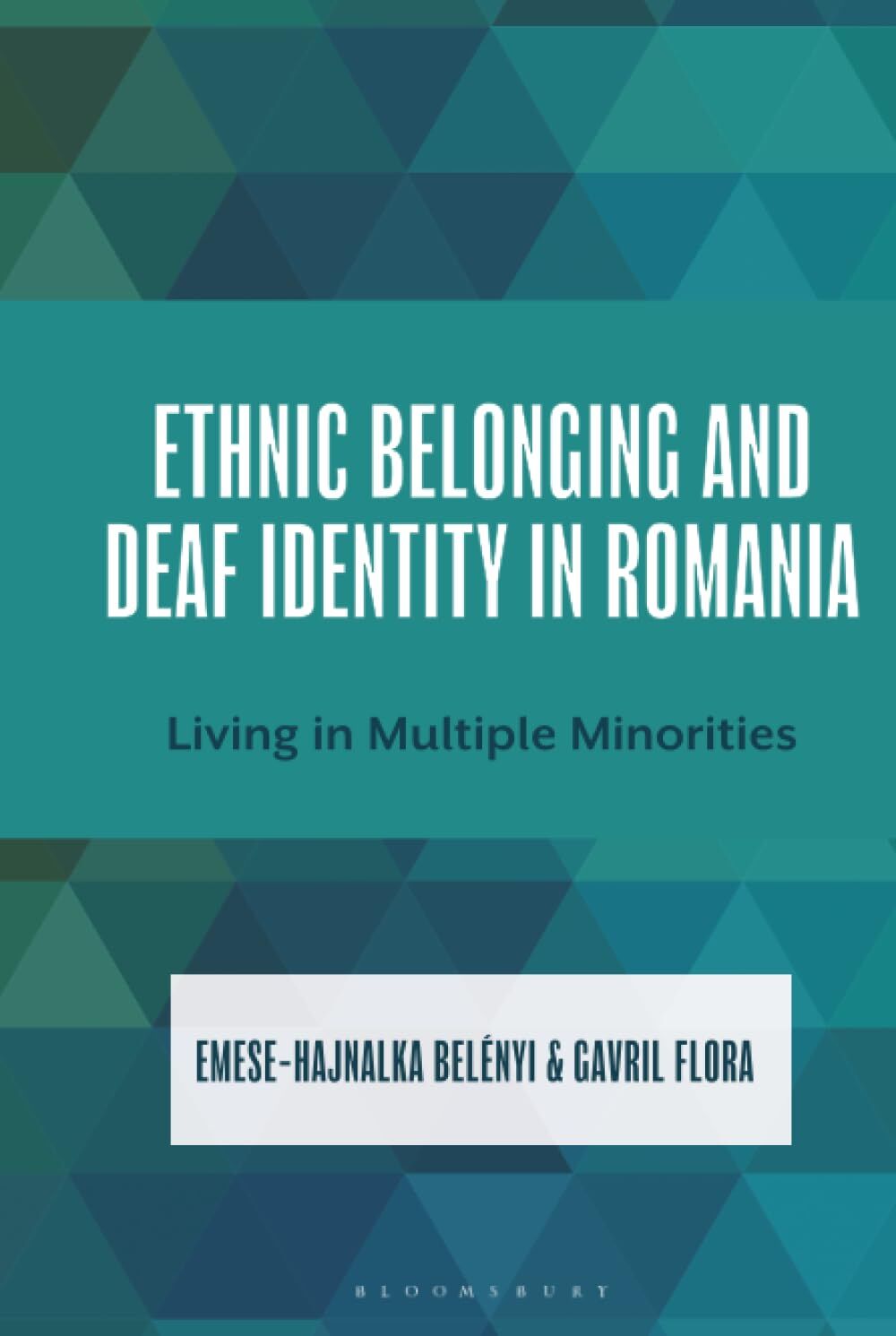 Ethnic Belonging and Deaf Identity in Romania