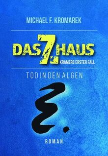 Das 7. Haus: Kramers erster Fall