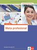 Meta profesional / Kursbuch mit Audio-CD A1-A2: Spanisch für den Beruf