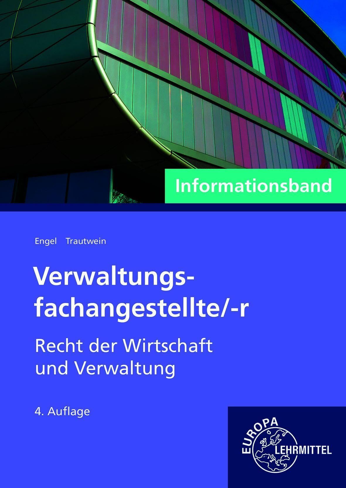 Engel, Günter: Verwaltungsfachangestellte/-r - Recht der Wirtschaft und Verwaltung