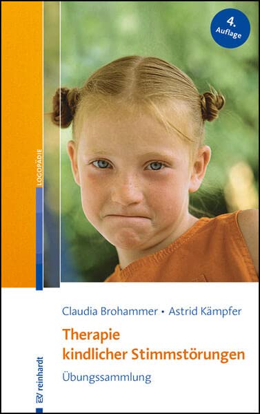 Therapie kindlicher Stimmstörungen - Claudia Brohammer Astrid Kämpfer Kartoniert (TB)