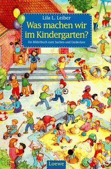 Was machen wir im Kindergarten?