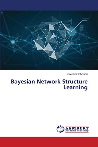 Bayesian Network Structure Learning