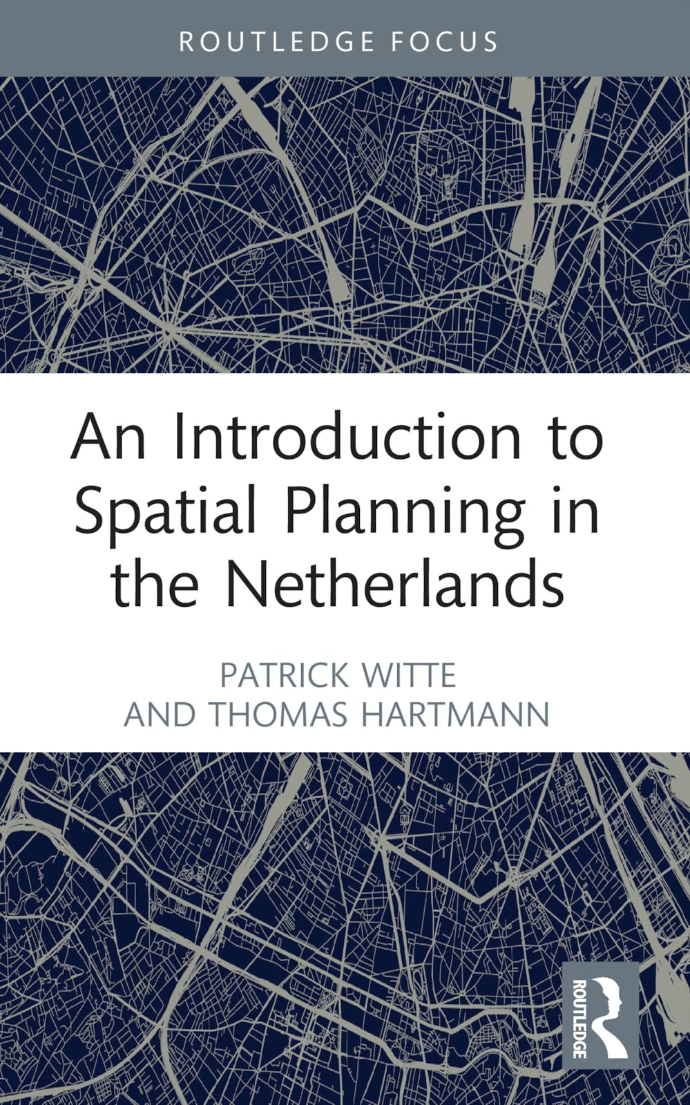 Witte Patrick An Introduction To Spatial Planning In The Netherlands