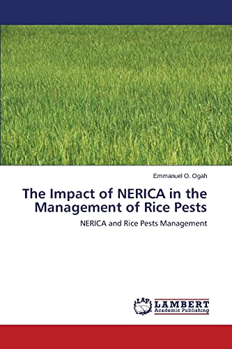 The Impact of NERICA in the Management of Rice Pests: NERICA and Rice Pests Management