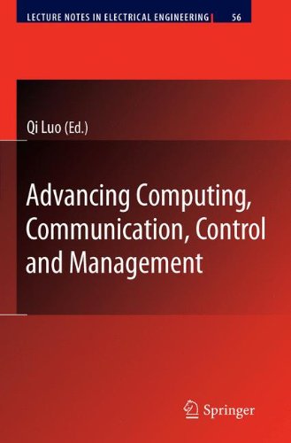 Advancing Computing, Communication, Control and Management (Lecture Notes in Electrical Engineering)
