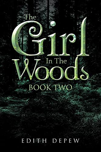 The Girl in the Woods: Book Two