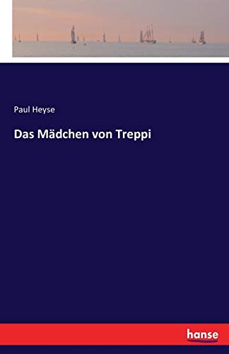 Das Mädchen von Treppi - Paul Heyse Kartoniert (TB)