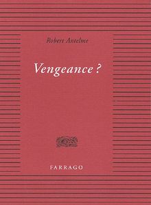 Vengeance ?