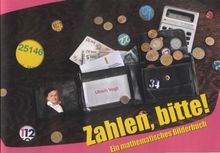 "Zahlen, bitte!": - Ein mathematisches Bilderbuch -