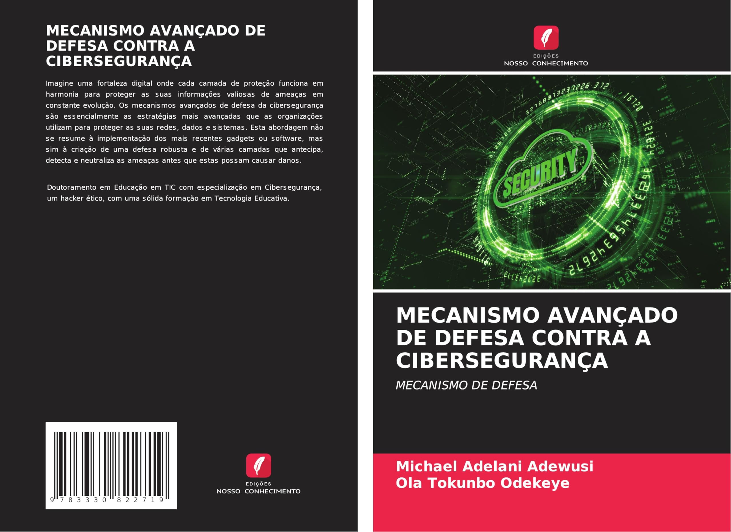 MECANISMO AVANÇADO DE DEFESA CONTRA A CIBERSEGURANÇA: MECANISMO DE DEFESA