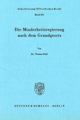 Die Minderheitsregierung nach dem Grundgesetz.