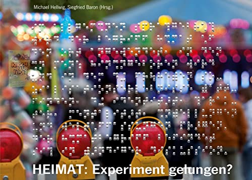 HEIMAT: Experiment gelungen?: Eine Befragung