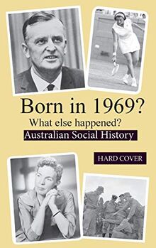 Born in 1969? What else happened? (Born in 19xx? What Else Happened?)