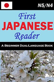 First Japanese Reader (Japanese Graded Reader, Band 1)