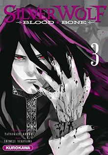 Silver Wolf - Blood, Bone - tome 03 (3) von KONDA, Tatsukazu, YUKIYAMA, Shimeji | Buch | Zustand sehr gut