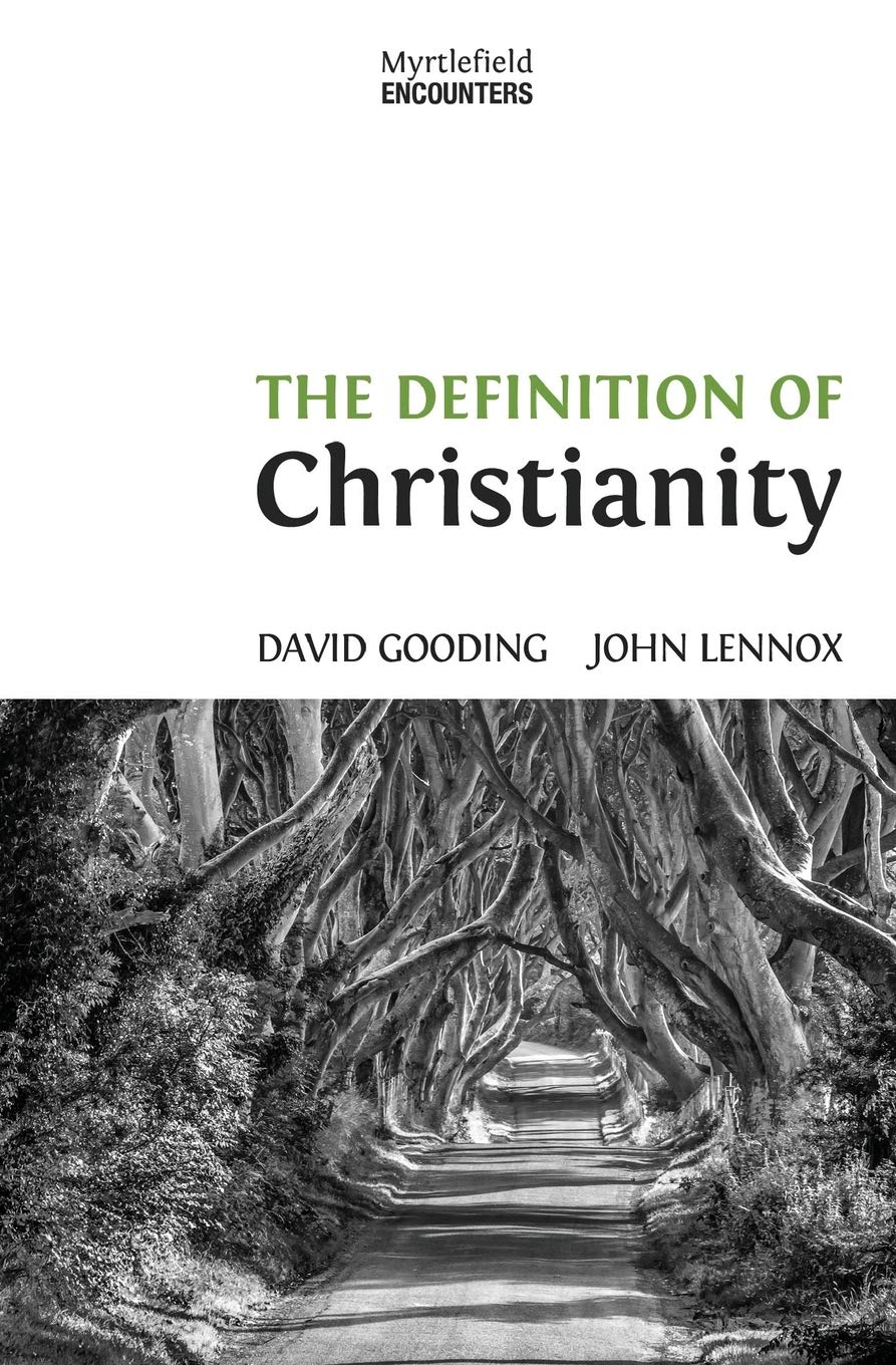 The Definition of Christianity (Myrtlefield Encounters, Band 2)