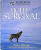 Fight for Survival: A Companion to the Audubon Television Specials (Wiley Nature Editions)