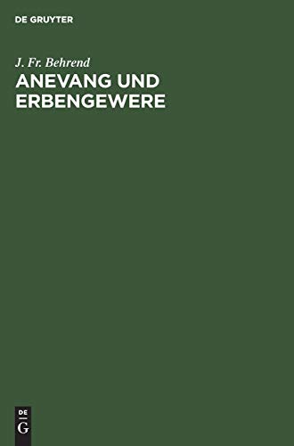 Anevang und Erbengewere: Festschrift im Namen und Auftrag der Breslauer Juristenfacultät. [Herrn Geheimen Justiz-Rath Professor Dr. Karl Georg ... seines 50jährigen Doctorjubiläums überreicht]
