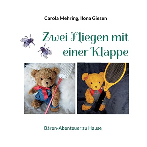 Zwei Fliegen mit einer Klappe: Bären-Abenteuer zu Hause