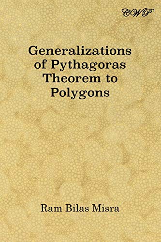 Generalizations of Pythagoras Theorem to Polygons (Mathematics)