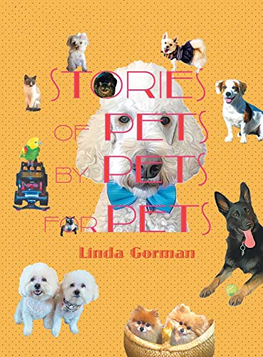 Stories of Pets by Pets for Pets
