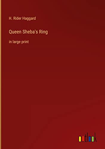 Queen Sheba's Ring: in large print