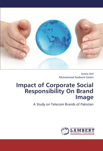 Impact of Corporate Social Responsibility On Brand Image: A Study on Telecom Brands of Pakistan