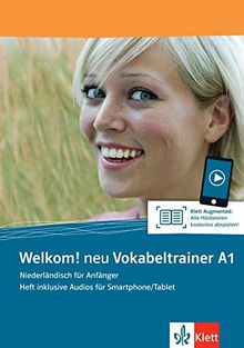 Welkom! Neu A1 Vokabeltrainer: Niederländisch für Anfänger. Heft inklusive Audios für Smartphone/Tablet