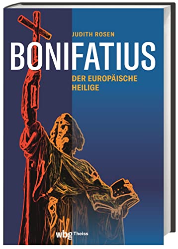 Bonifatius - Judith Rosen MA Gebunden