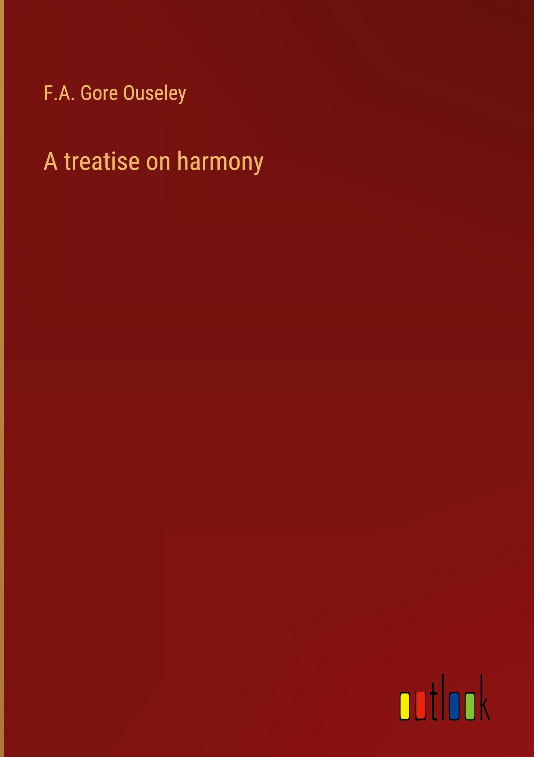 A treatise on harmony
