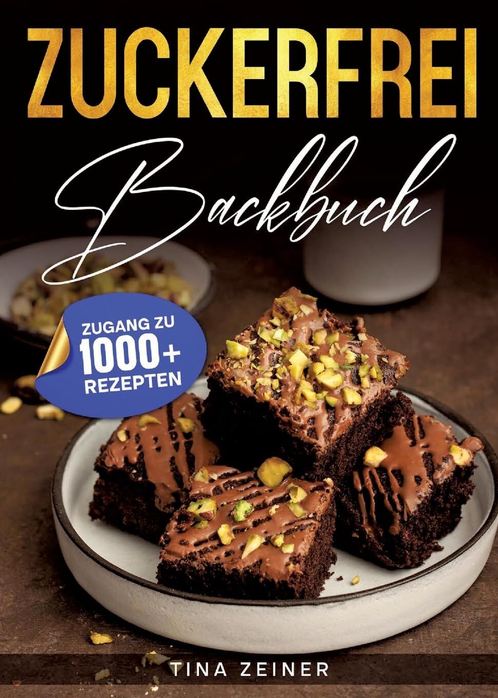 Zuckerfrei Backbuch