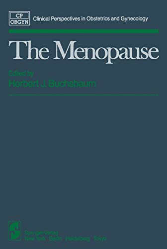 The Menopause (Clinical Perspectives in Obstetrics and Gynecology)
