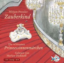 Zauberkind - Die schönsten Prinzessinnenmärchen: : 1 CD