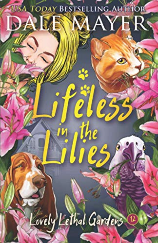 Lifeless in the Lilies (Lovely Lethal Gardens, Band 12)