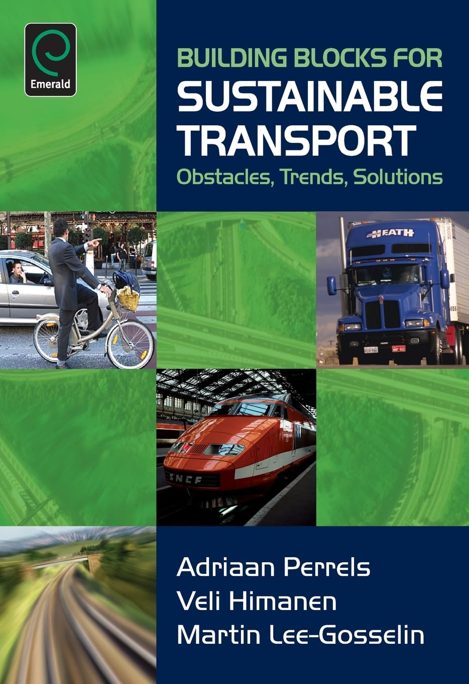 Building Blocks for Sustainable Transport: Obstacles, Trends, Solutions