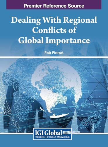 Dealing With Regional Conflicts of Global Importance