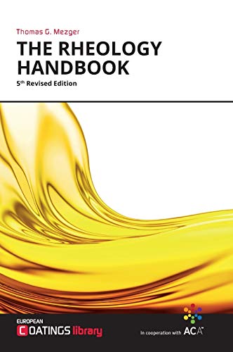 The Rheology Handbook: For users of rotational and oscillatory rheometers