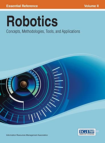 Robotics: Concepts, Methodologies, Tools, and Applications Vol 2