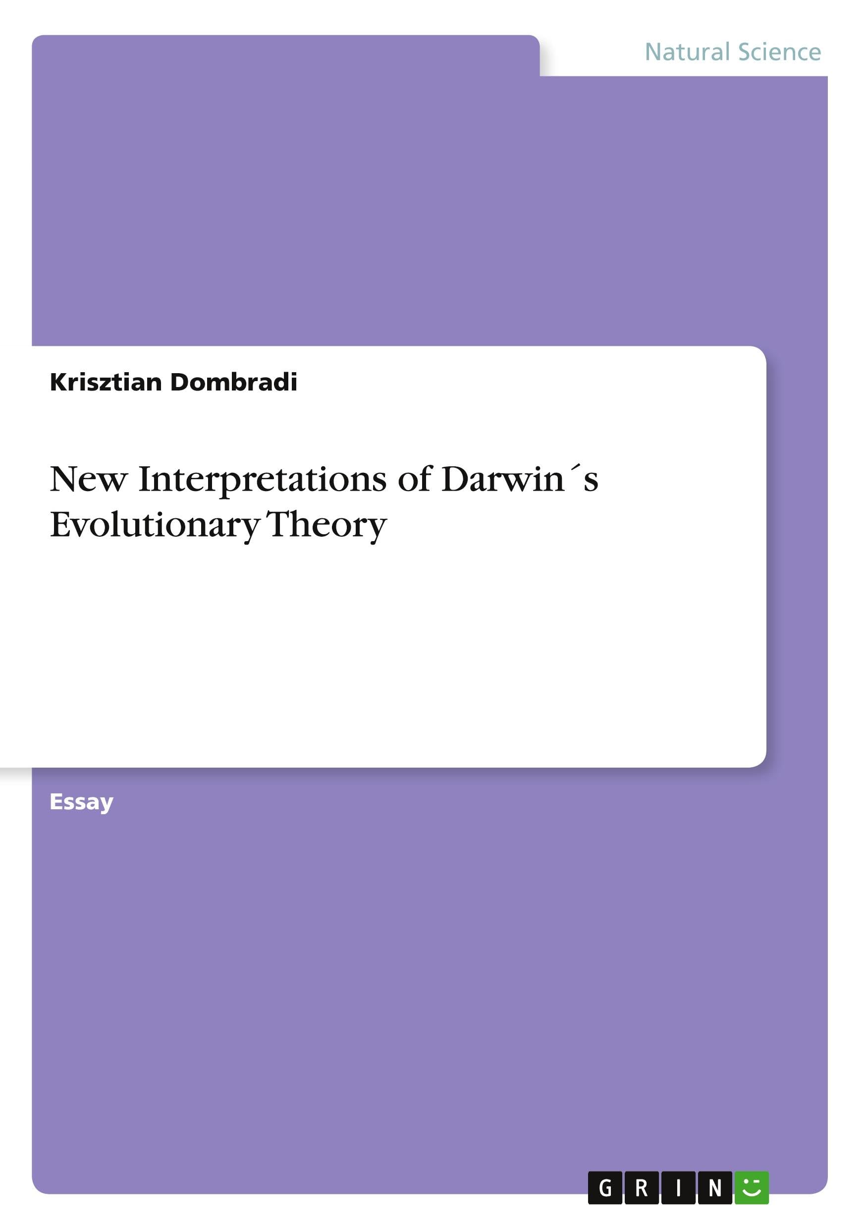 New Interpretations of Darwin´s Evolutionary Theory